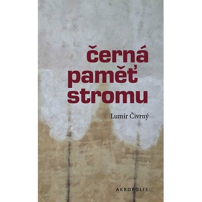 Černá paměť stromu - Lumír Čivrný