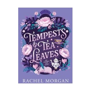 Tempests & Tea Leaves (ISBN: 9781998988235)