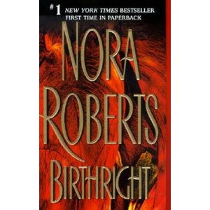 Birthright | Nora Roberts (ISBN: 9780515137118)