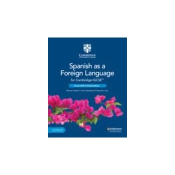 Image 1 of Cambridge IGCSE (TM) Spanish as a Foreign Language Teacher's Resource with Digital Access | Manuel Capelo, Victor Gonzalez, Francisco Lara