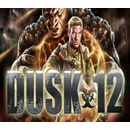 Dusk 12