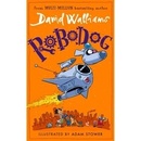 Robodog - David Walliams, Adam Stower ilustrátor