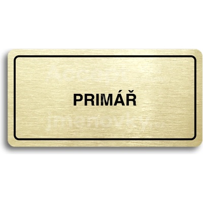 ACCEPT Piktogram PRIMÁŘ - zlatá tabulka - černý tisk