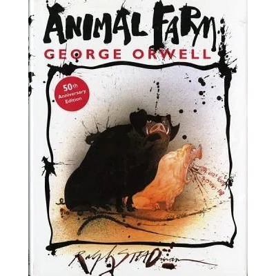 Animal Farm: A Fairy Story | George Orwell, Ralph Steadman