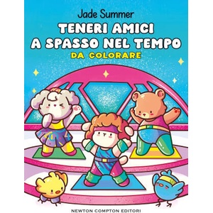 Teneri amici a spasso nel tempo. Da colorare (2026)