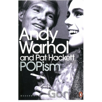 POPism: The Warhol Sixties - Andy Warhol, Pat Hackett