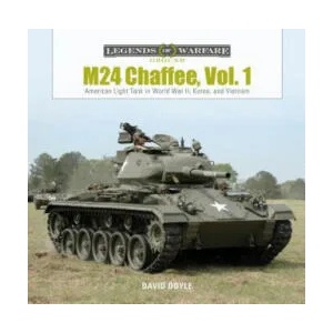 M24 Chaffee, Vol. 1: American Light Tank in World War II, Korea and Vietnam | David Doyle (ISBN: 9780764358593)