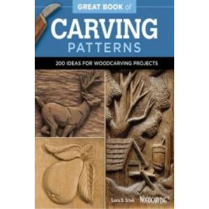 Great Book of Carving Patterns | Lora S. Irish (ISBN: 9781565238688)