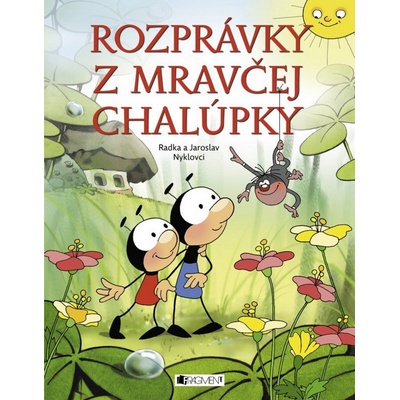 Rozprávky z mravčej chalúpky