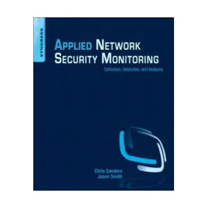 Applied Network Security Monitoring | Chris Sanders (2014)