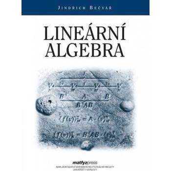 Bečvář Jindřich - Lineární algebra