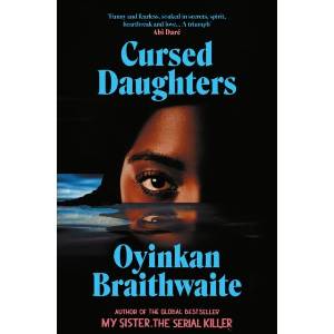 Cursed Daughters | Oyinkan Braithwaite (2025)