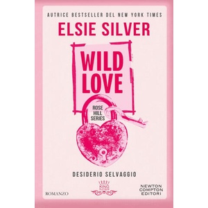 Wild love. Desiderio selvaggio (ISBN: 9788822799463)