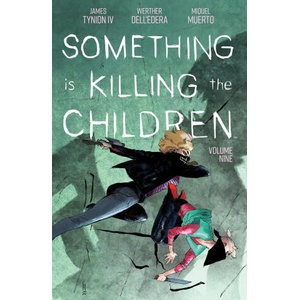 Something Is Killing the Children Vol. 9 (2025)