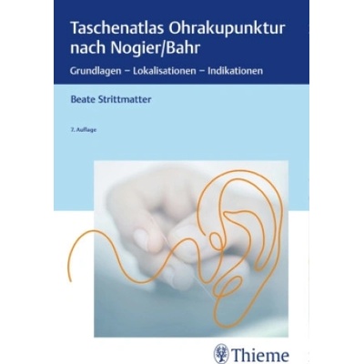 Taschenatlas Ohrakupunktur nach Nogier/Bahr
