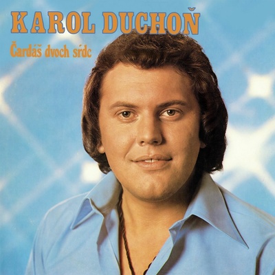 Duchoň Karol - Čardáš dvoch srdc LP