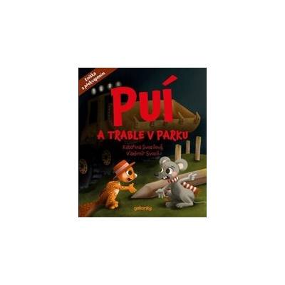 Puí a trable v parku - Vladimír Svozil, Kateřina Svozilová