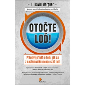 Otočte loď! - L. David Marquet