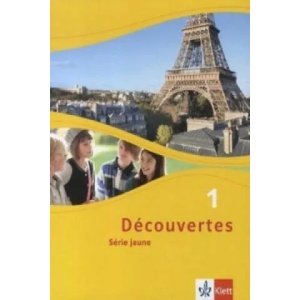 Découvertes. Série jaune (ab Klasse 6). Ausgabe ab 2012 - Schülerbuch. Bd. 1 | Gerard Alamargot, Birgit Bruckmayer, Isabelle Darras (ISBN: 9783126220118)