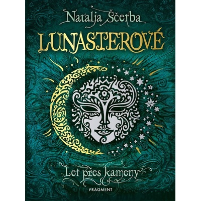 Lunasterové: Let přes kameny - Natalja Ščerba, Olga Zakis ilustrátor