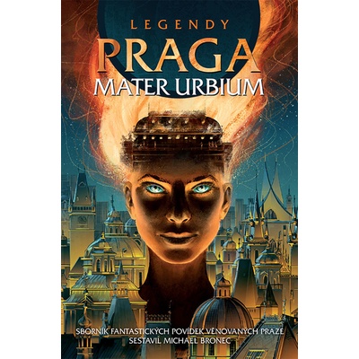 Legendy Praga mater urbium