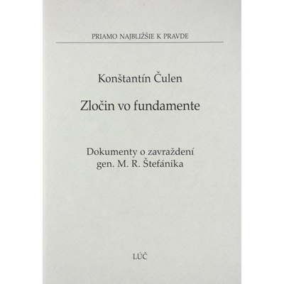 Zločin vo fundamente - Konštantín Čulen