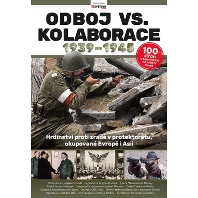 Odboj vs. kolaborace 1939-1945