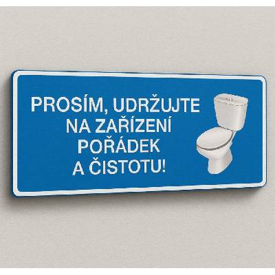 Traiva s.r.o Udržujte na zařízení pořádek a čistotu Verze: Samolepka 190 x 90 mm tl. 0.1 mm - Kód: 03378