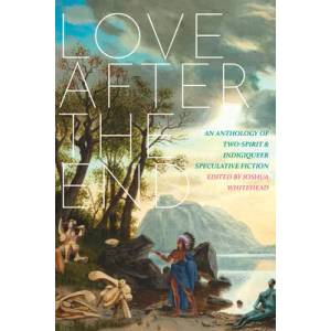 Love After The End (ISBN: 9781551528113)