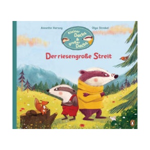 Kleiner Dachs & großer Dachs - Der riesengroße Streit | Olga Strobel (ISBN: 9783328300526)