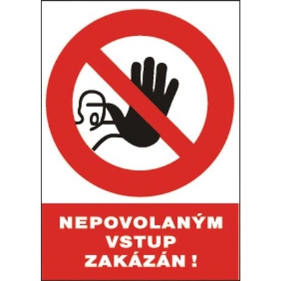 Červa | Bezpečnostní tabulka Nepovolaným vstup zakázán (ruka)