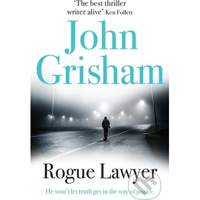 Rogue Lawyer - Grisham, John