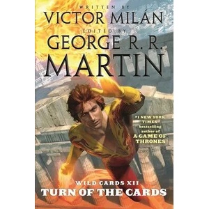 Wild Cards XII: Turn of the Cards (ISBN: 9781250168177)