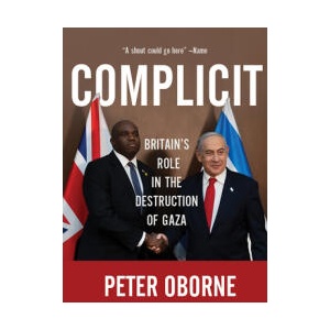 Complicit | OBORNE PETER (ISBN: 9781682194263)