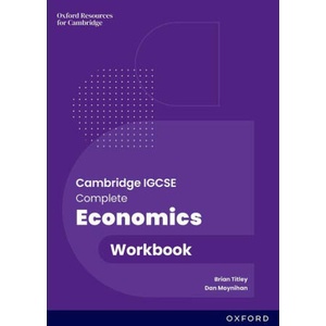 Cambridge IGCSE and O Level Complete Economics: Workbook | Terry Cook, Brian Titley (2025)