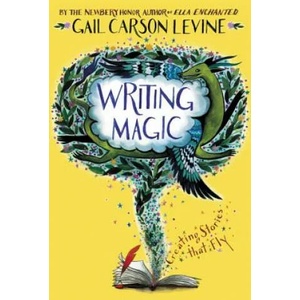 Writing Magic | Gail Carson Levine (2014)