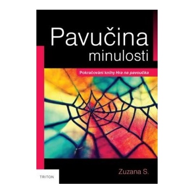 Pavučina minulosti