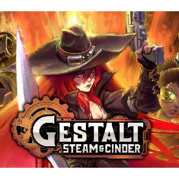 Gestalt: Steam & Cinder