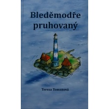 Bleděmodře pruhovaný + CD Kniha Tomanová Tereza