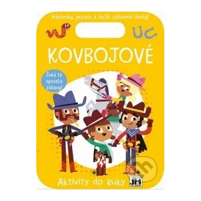 Aktivity do ruky - Kovbojové