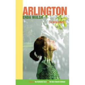 Arlington (Tcg Edition) | Enda Walsh (ISBN: 9781559365505)