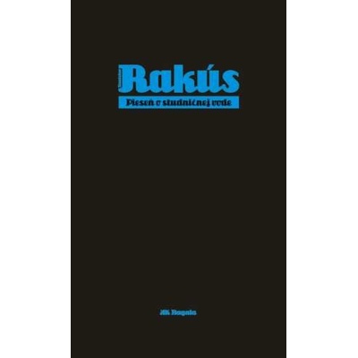 Pieseň o studničnej vode - Stanislav Rakús