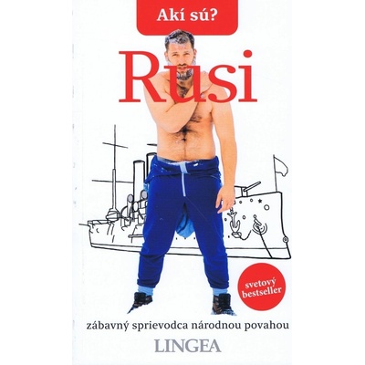 Akí sú? Rusi