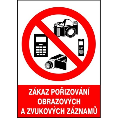 RAFO Samolepka Zákaz pořizování obrazových a zvukových záznamů Velikosti: A5 (15 x 21 cm)