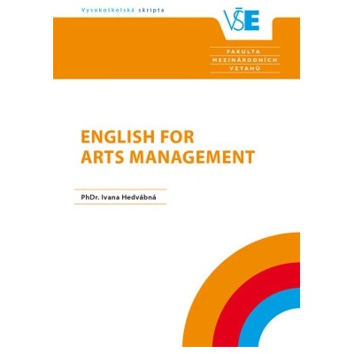 English for Arts Management - Ivana Hedvábná