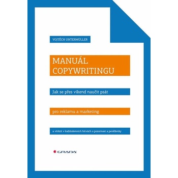 Manuál copywritingu - Vojtěch Untermüller