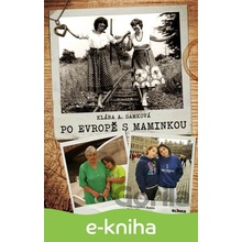 Po Evropě s maminkou - Klára A. Samková