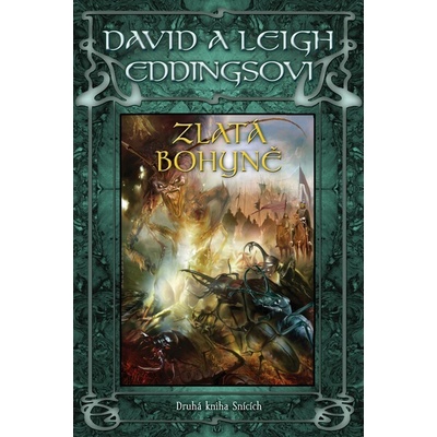 Zlatá bohyně - David Eddings
