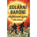 Solární baroni - Příprava mé vraždy - Alena Vitásková