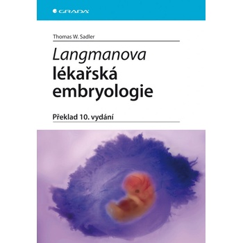 Langmanova lékařská embryologie, Překlad desátého vydání